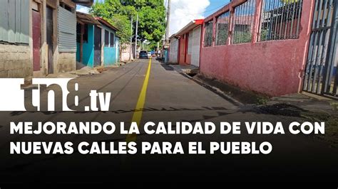 Avances De Calles Para El Pueblo En Managua Al Cierre De Septiembre