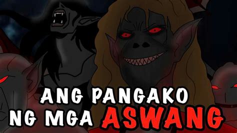 PANGAKO NG MGA ASWANG Aswang Story Animated Horror Story Tagalog