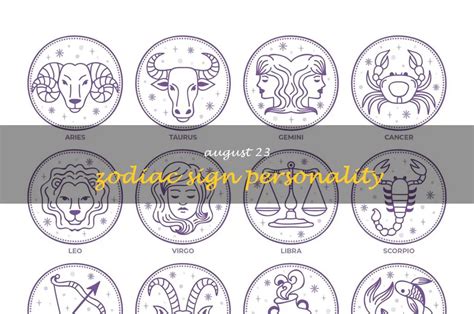 Understanding August 23 Zodiac Sign ShunSpirit