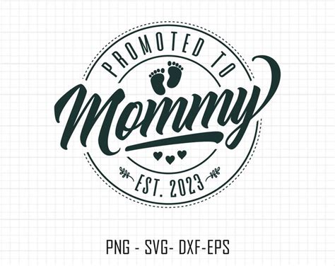 Promoted To Mommy Svg Png Baby Announcement Svg Established Svg