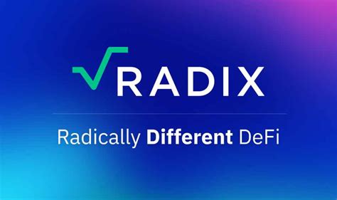 Radix Unveils Its Vision Of RadFi A Radically Different Approach To