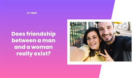 All About Friendship Between Men And Women