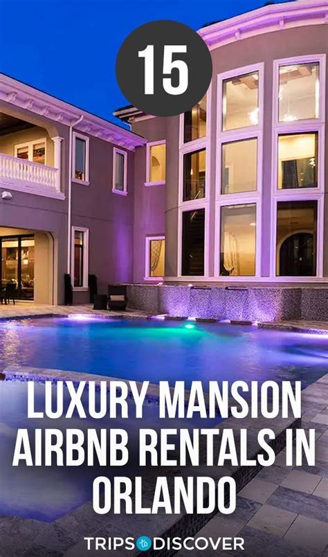 Top 16 Luxury Mansion Airbnb Rentals in Orlando - Trips To Discover ...