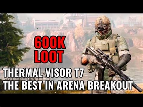 WHY T7 THERMAL THE BEST IN ARENA BREAKOUT YouTube