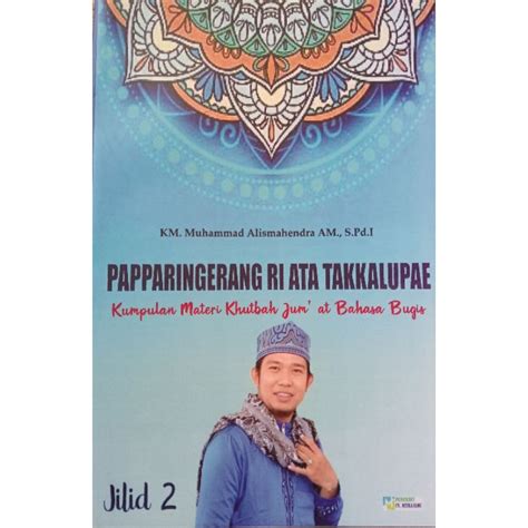 Jual Buku Khutbah Jumat Bahasa Bugis Lengkap Jilid Khutbah Idul