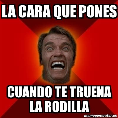 Meme Arnold La Cara Que Pones Cuando Te Truena La Rodilla