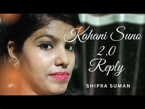 Kahani Suno Reply Female Version Lyrics Shipra Suman Youtube