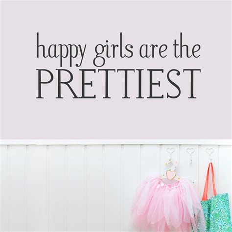 Wallums Wall Decor Happy Girls Are The Prettiest Wall Decal Wayfair