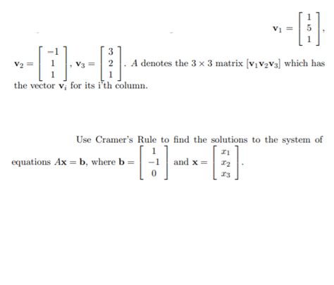 Solved Use Cramers Rule To Find The Solutions To The System Chegg