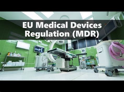 What Is The Eu Medical Devices Regulation Mdr Youtube