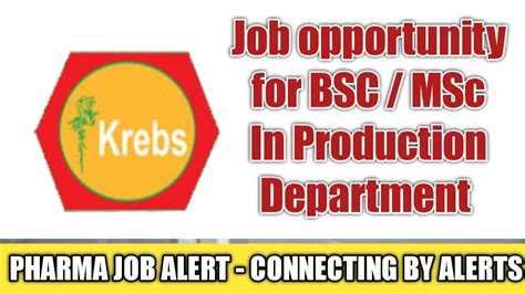 Krebs Biochemicals Industries Ltd Jobs Bsc Msc For Production