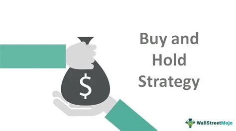 Buy And Hold Strategy What Is It Examples Advantages