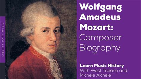 Mozart Composer Biography Music History Video Lesson YouTube