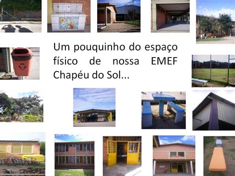 Emef Chapéu Do Sol - Escola Chapeu Do Sol - FDPLEARN