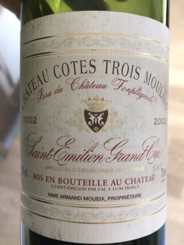 Ch Teau Cotes Trois Moulins Saint Milion Grand Cru Vivino