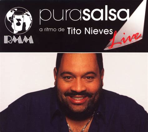 Tito Nieves Pura Salsa Live 2007 Cd Discogs