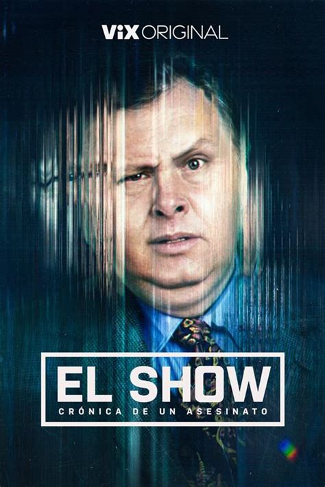 El Show Crónica de un Asesinato 2023