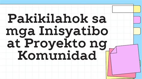 AP 2 Quarter 2 Pakikilahok Sa Mga Inisyatibo At Proyekto Ng Komunidad