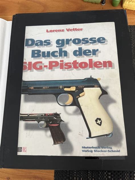 Das Grosse Buch Der Sig Pistolen Kaufen Auf Ricardo