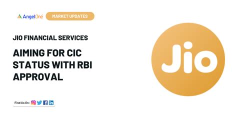 Jio Financial Services Seeks CIC Status Approval From RBI Angel One