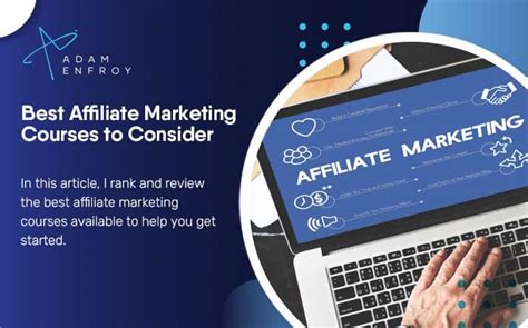 Best Affiliate Marketing Courses To Consider In