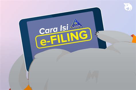 7 Cara Isi e-Filing 2024 untuk Pembayar Cukai Kali Pertama - Pesan by Qoala