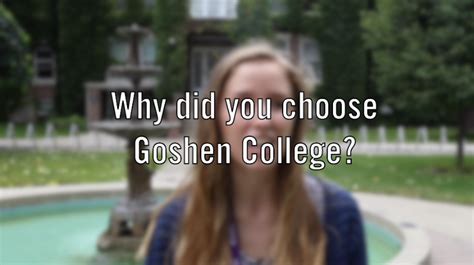 Why did you choose Goshen College? | Goshen College