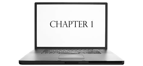 Chapter 1: How to Write the Most Important Chapter of Your Book ... 