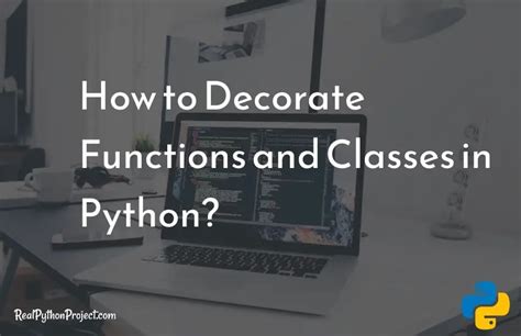 How to Use Decorators in Python?