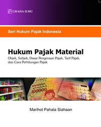 Hukum Pajak Material Objek Subjek Dasar Pengenaan Pajak Tarif Pajak