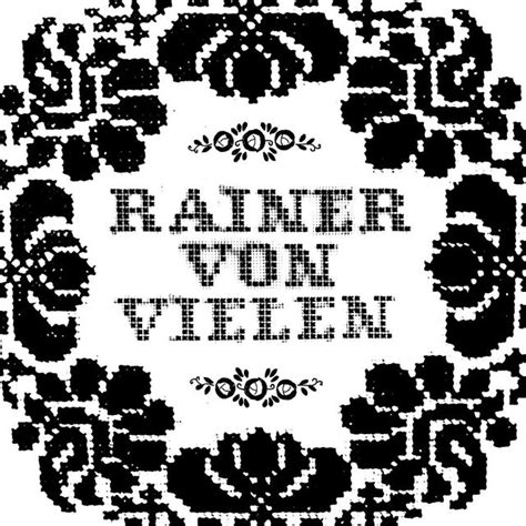 Rainer Von Vielen Rainervonvielen Official Threads Say More