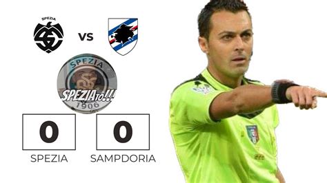 Spezia Sampdoria Speziato Youtube