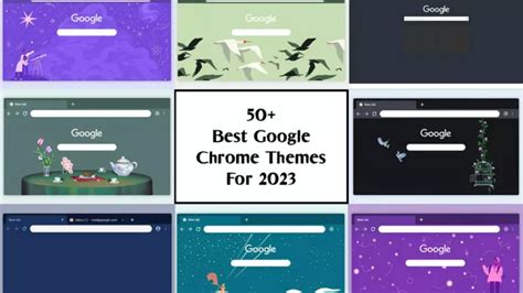 50+ Best Google Chrome Themes For 2023 - CreativeUltra