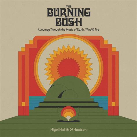 ‎the Burning Bush A Journey Through The Music Of Earth Wind And Fire