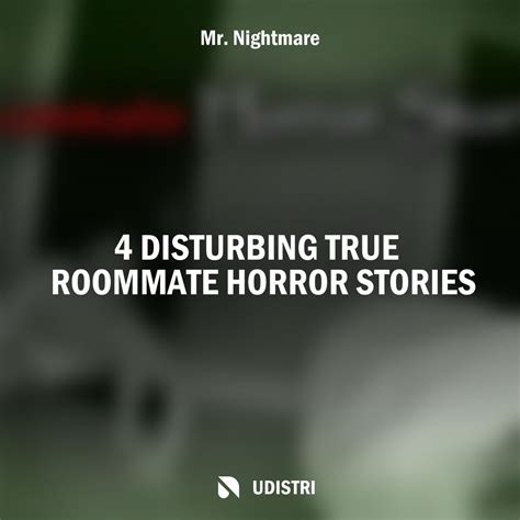 Disturbing True Roommate Horror Stories Album By Mr Nightmare