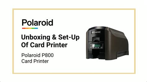 Polaroid P800 Card Printer Unboxing Device Set Up Youtube