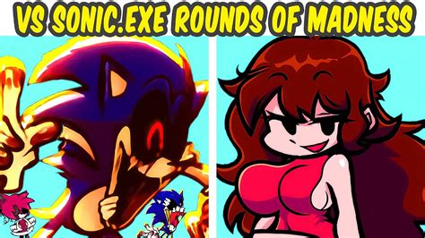 Friday Night Funkin Vs Sonic Exe Rounds Of Madness Full Week