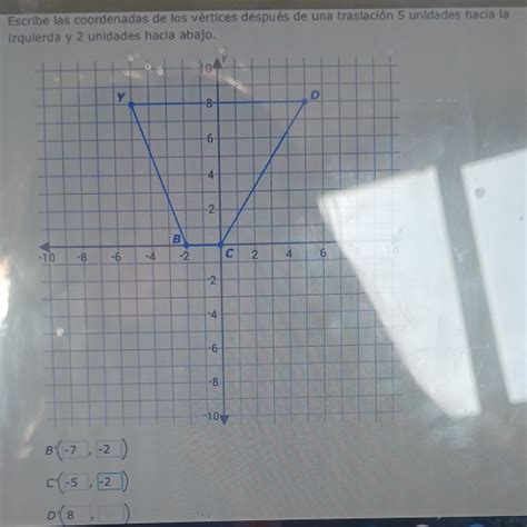 Solved Escribe las coordenadas de los vértices después de una