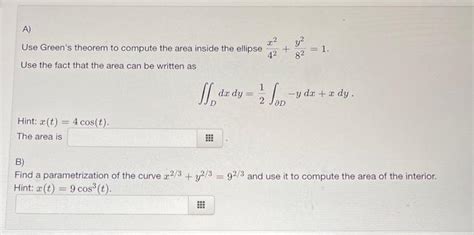 Solved Use Green S Theorem To Compute The Area Insid