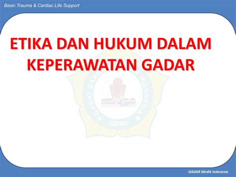 Etika Dan Hukum Dalam Keperawatan Gadar Ppt