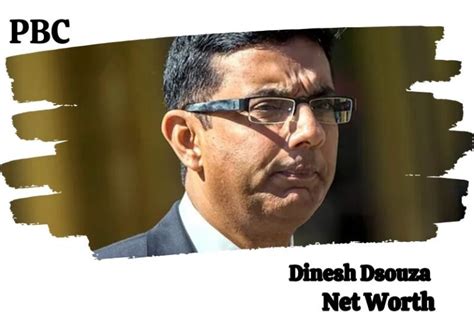 Dinesh DSouza Net Worth 2024: Early Life, Career And PBC