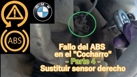 Fallo Abs En El Cocharro Parte Sustituci N Sensor Abs Delantero