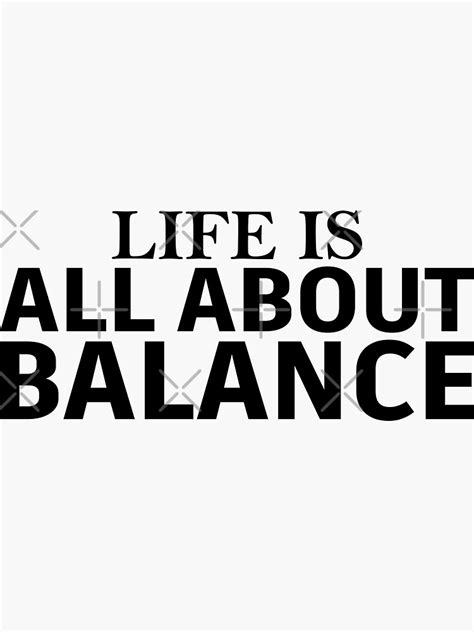 Life Is All About Balance Sticker For Sale By Jaftees Redbubble