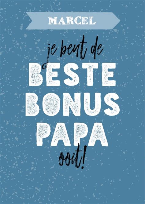 Vaderdagkaart Voor Een Bonus Papa Met Kaartje2go