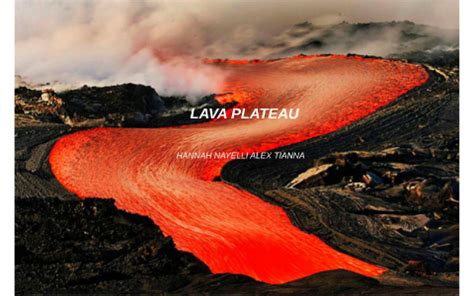 LAVA PLATEAU by tiny dancer on Prezi