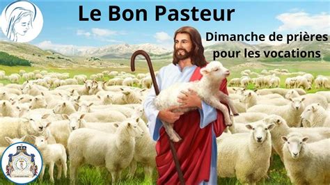 Le Bon Pasteur dimanche de prière pour les vocations YouTube