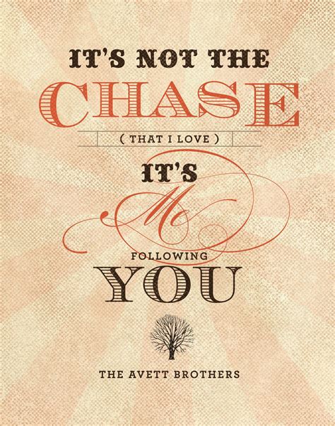 Quotes About The Chase. QuotesGram