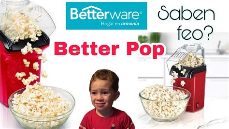 Better Pop M Quina Para Hacer Palomitas Popcorn Maker Youtube