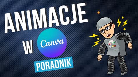 Kreator Animacji W Canva Z Pomoc Sztucznej Inteligencji Darmowe