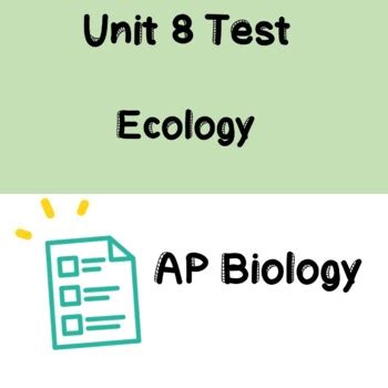 AP BIOLOGY UNIT 8 Ecology TEST With Answer Key By AP Teacher TPT